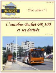 Couverture du bulletin Hors série n°3 - L'autobus Berliet PR 100 et ses dérivés Photo illustrant l'article